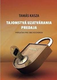 Tajomstvá uzatvárania predaja - Tamás Kasza