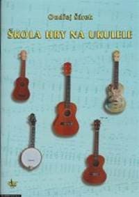 Škola hry na ukulele + CD - Ondřej Šárek