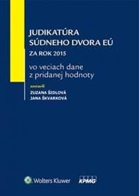 Judikatúra Súdneho dvora EÚ - Zuzana Šidlová, Jana Škvarková