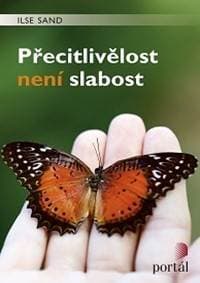 Přecitlivělost není slabost - Ilse Sand 1
