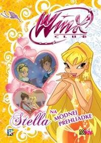 Winx 3 - Stella na módnej prehliadke - Kolektív autorov 1