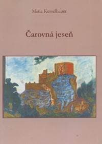Čarovná jeseň - Maria Kesselbauer 1