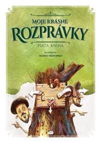 Moje krásne rozprávky V - Marek Mertinko