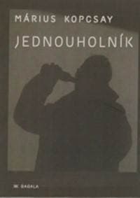 Jednouholník - Márius Kopcsay 1