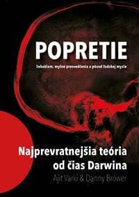 Popretie-Sebaklam, mylné presvedčenia a pôvod ľudskej mysle - Brower, Ajit Varki Danny 1