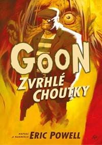 Goon 5: Zvrhlé choutky - Eric Powell 1