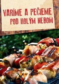 Varíme a pečieme pod holým nebom - András Csizmadia 1