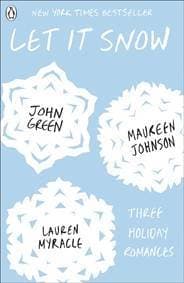 Let It Snow - John Green, Maureen Johnson, Lauren Myracle, Penguin 1