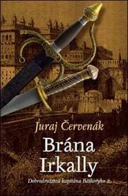 Brána Irkally. (Dobrodružstvá kapitána Báthoryho 2) - Juraj Červenák 1