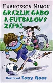 Grázlik Gabo a futbalový zápas - Francesca Simon 1