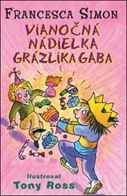 Vianočná nádielka Grázlika Gaba - Francesca Simon 1