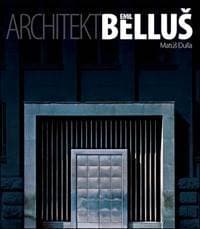 Architekt Emil Belluš - Matúš Dulla