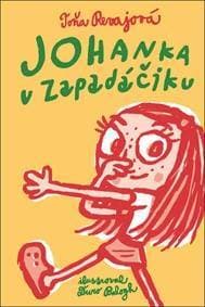 Johanka v Zapadáčiku - Toňa Revajová
