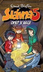 Slávna 5 opäť v akcii (2) - Enid Blyton 1