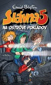 Slávna 5 na ostrove pokladov (1. diel) - Enid Blyton