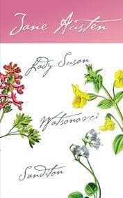 Lady Susan, Watsonovci, Sanditon - Jane Austen