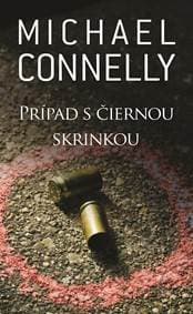 Prípad s čiernou skrinkou - Michael Connelly 1