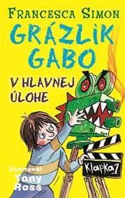 Grázlik Gabo v hlavnej úlohe - Francesca Simon 1
