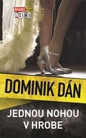 Jednou nohou v hrobe (Dominik Dán 20) - Dominik Dán 1