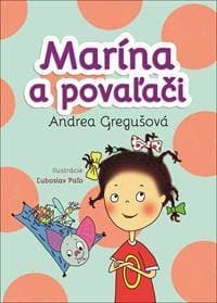 Marína a povaľači - Andrea Gregušová 1