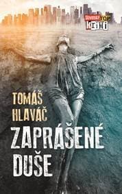 Zaprášené duše - Tomáš Hlaváč
