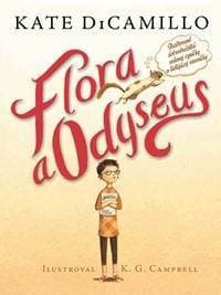 Flora a Odyseus - Kate DiCamillo