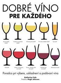 Dobré víno pre každého - Katherine Cole 1