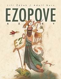 Ezopove bájky - Adolf Born, Jiří Žáček 1