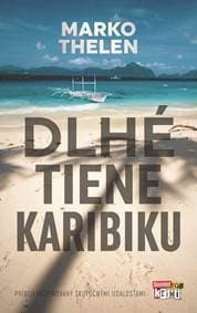 Dlhé tiene Karibiku - Marko Thelen 1