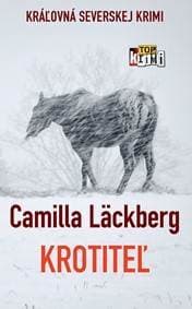 Krotiteľ - Camilla Läckberg 1