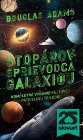 Stopárov sprievodca galaxiou - Douglas Adams 1