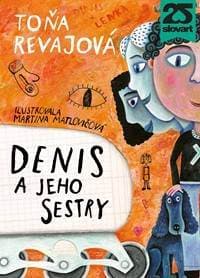 Denis a jeho sestry - Toňa Revajová 1