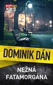 Nežná fatamorgána (Dominik Dán 22) - Dominik Dán 1
