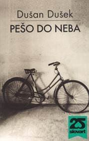 Pešo do neba - Dušan Dušek 1
