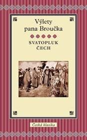 Výlety pana Broučka - Svatopluk Čech 1
