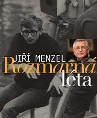 Rozmarná léta - Jiří Menzel 1