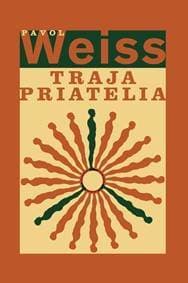Traja priatelia - Pavol Weiss 1