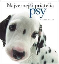Najvernejší priatelia psy - autor neuvedený