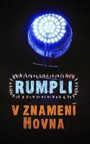 V znamení Hovna - Jaroslav Rumpli