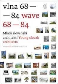 Vlna 68-84 / Wave 68-84 - Tomáš Žáček, Katarína Trnovská 1