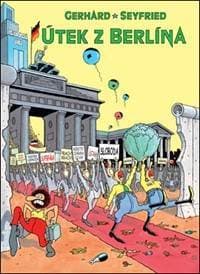 Útek z Berlína - Gerhard Seyfried 1