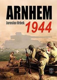 Arnhem 1944 - Jaroslav Hrbek 1