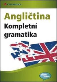 Angličtina Kompletní gramatika - Lutz Walther