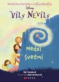 Víly Nevíly: Medzi svetmi - Kiki Thorpeová
