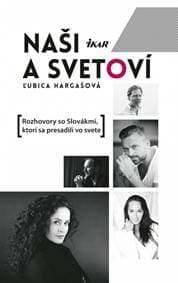 Naši a svetoví - Hargašová Ľubica