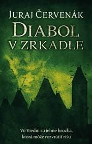 Diabol v zrkadle (Barbarič a Stein 4) - Juraj Červenák 1