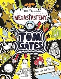 Dieťa (takmer) megašťasteny (Tom Gates 7) - Liz Pichon