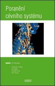 Poranění cévního systému - Moláček a kolektiv Jiří 1