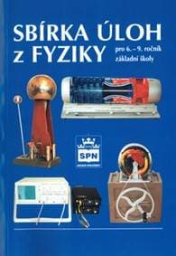 Sbírka úloh z fyziky pro 6. - 9. ročník základní školy - Jáchim F. a kolektiv