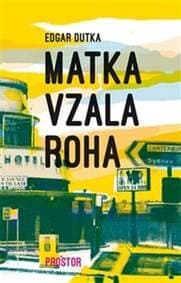 Matka vzala roha - Edgar Dutka 1